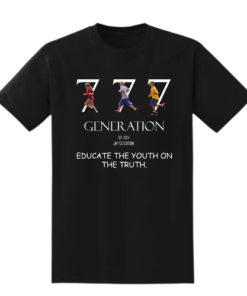 777 GENERATION EDUCATE THE YOUTH ON TRUTH BLACK T-SHIRT